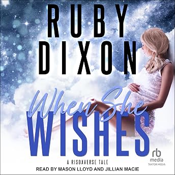When She Wishes Audiobook by Ruby Dixon episode artwork
