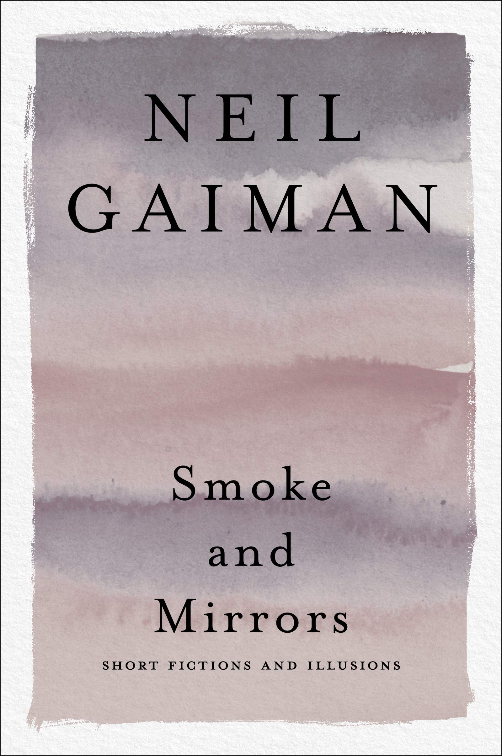 Smoke and Mirrors: Short Fiction and Illusions