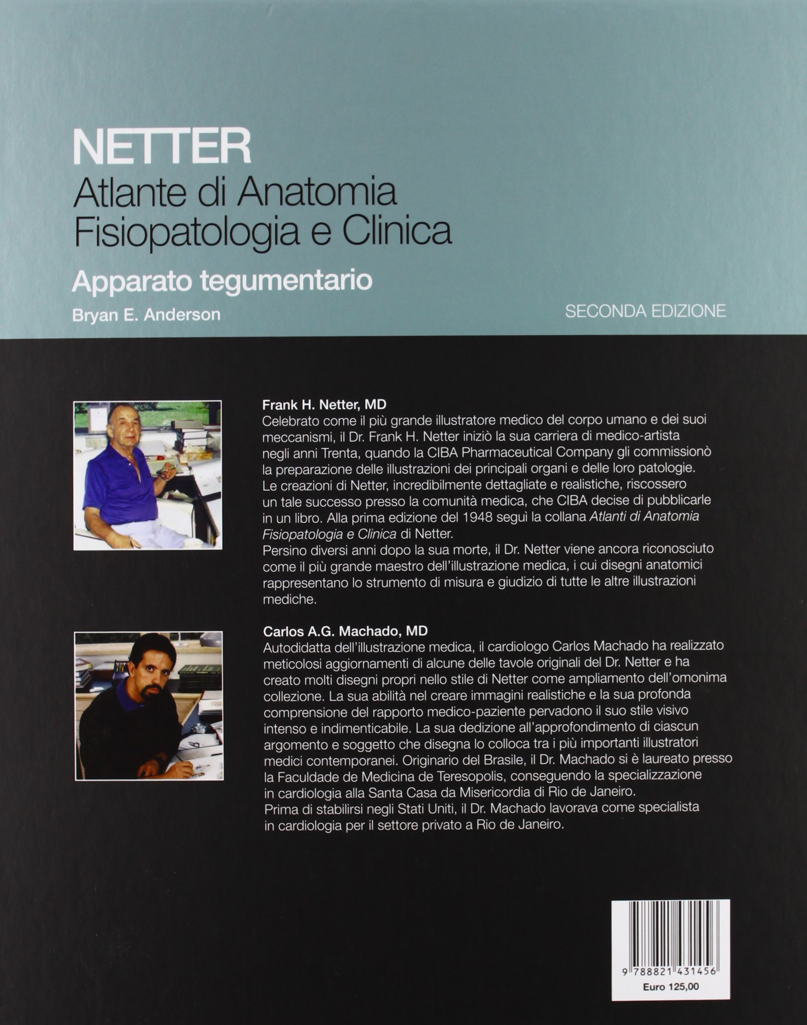 Netter. Atlante di anatomia fisiopatologia e clinca: apparato tegumentario