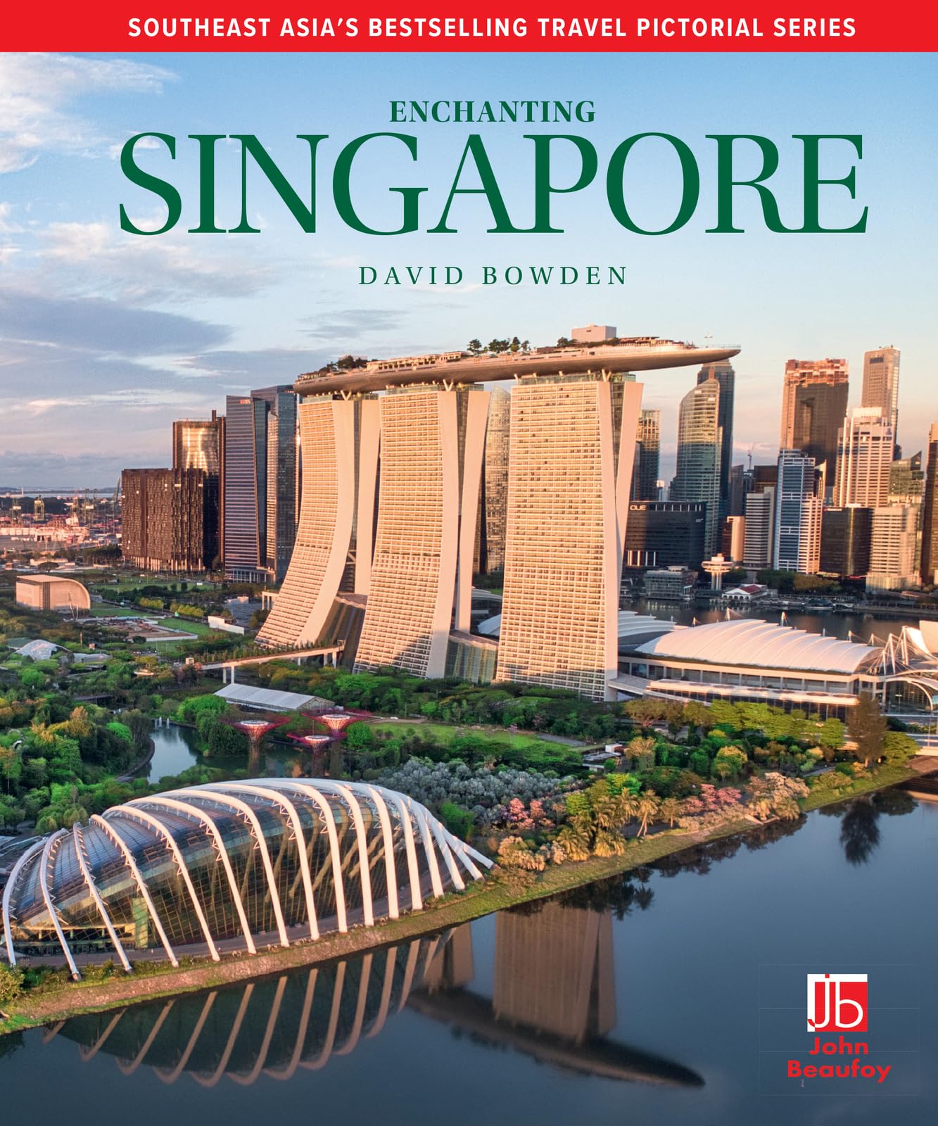 Enchanting Singapore (Enchanting Pictorial Travel Guides)