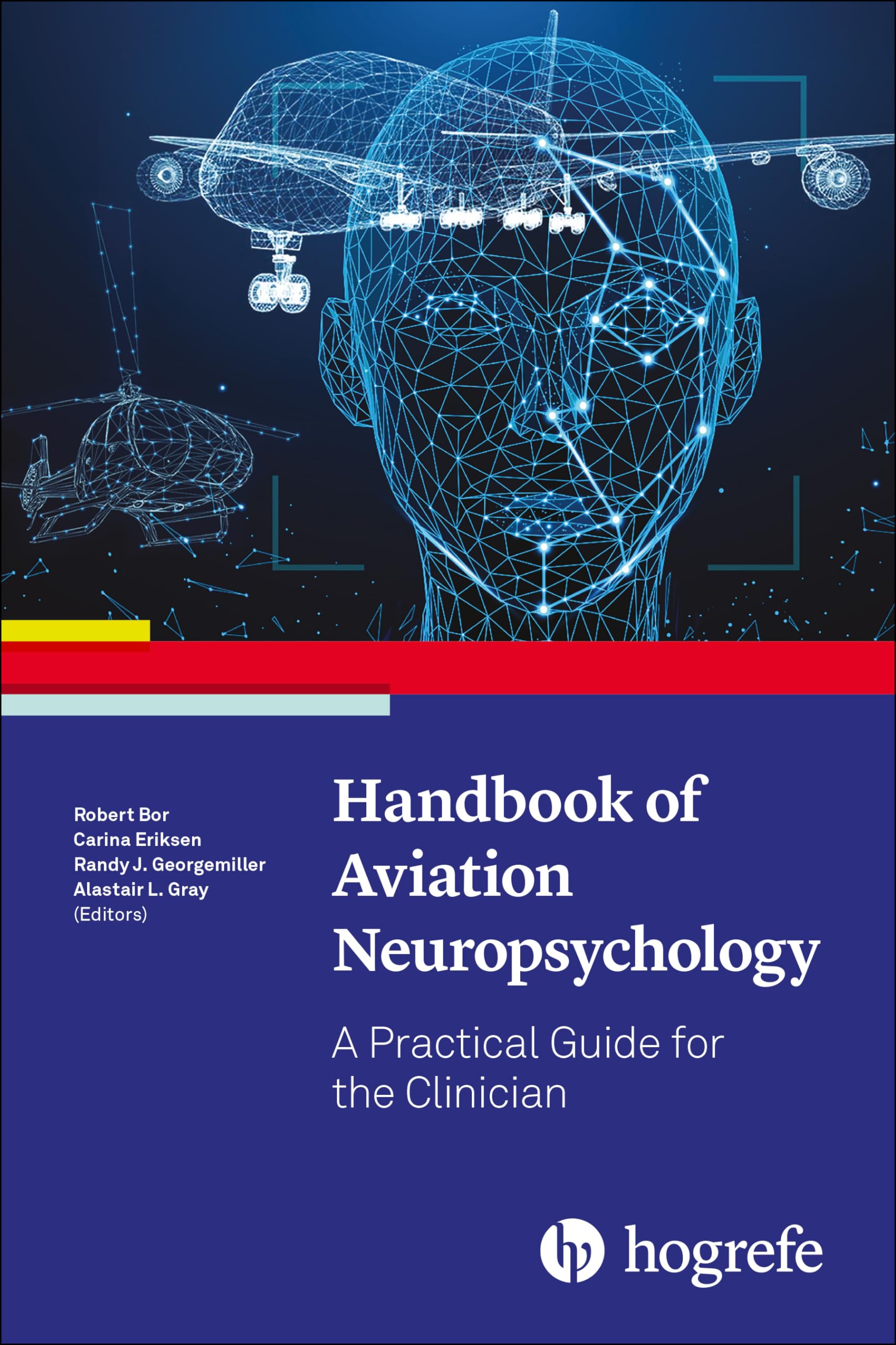 Handbook of Aviation Neuropsychology: A Practical Guide for the Clinician