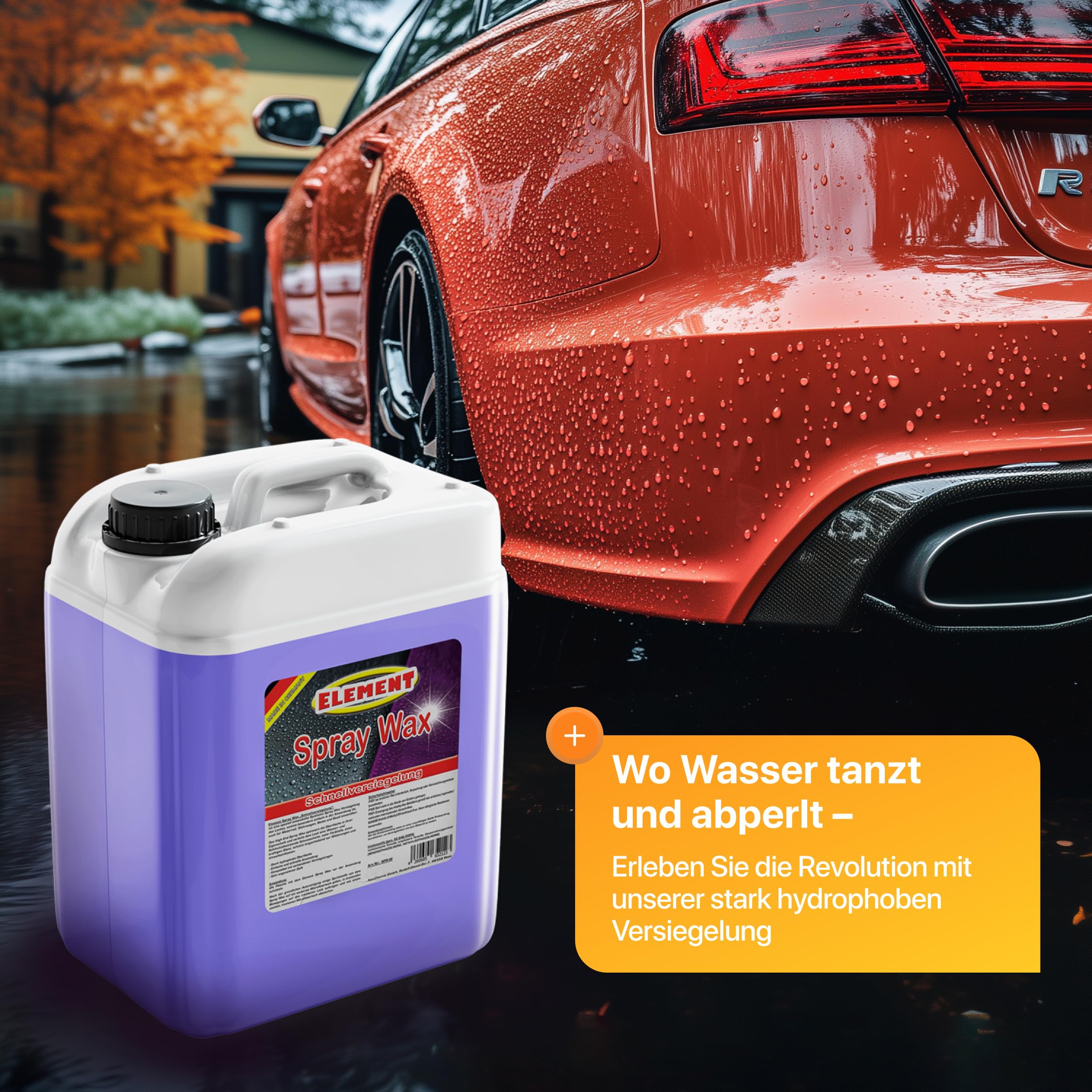 Element Sprühwachs Spray Wax 10L mit Abperleffekt | Synthetic Spray WAX | Autopflege für Glanz & Schutz | Sprühversiegelung | Schnellwachs Autowachs