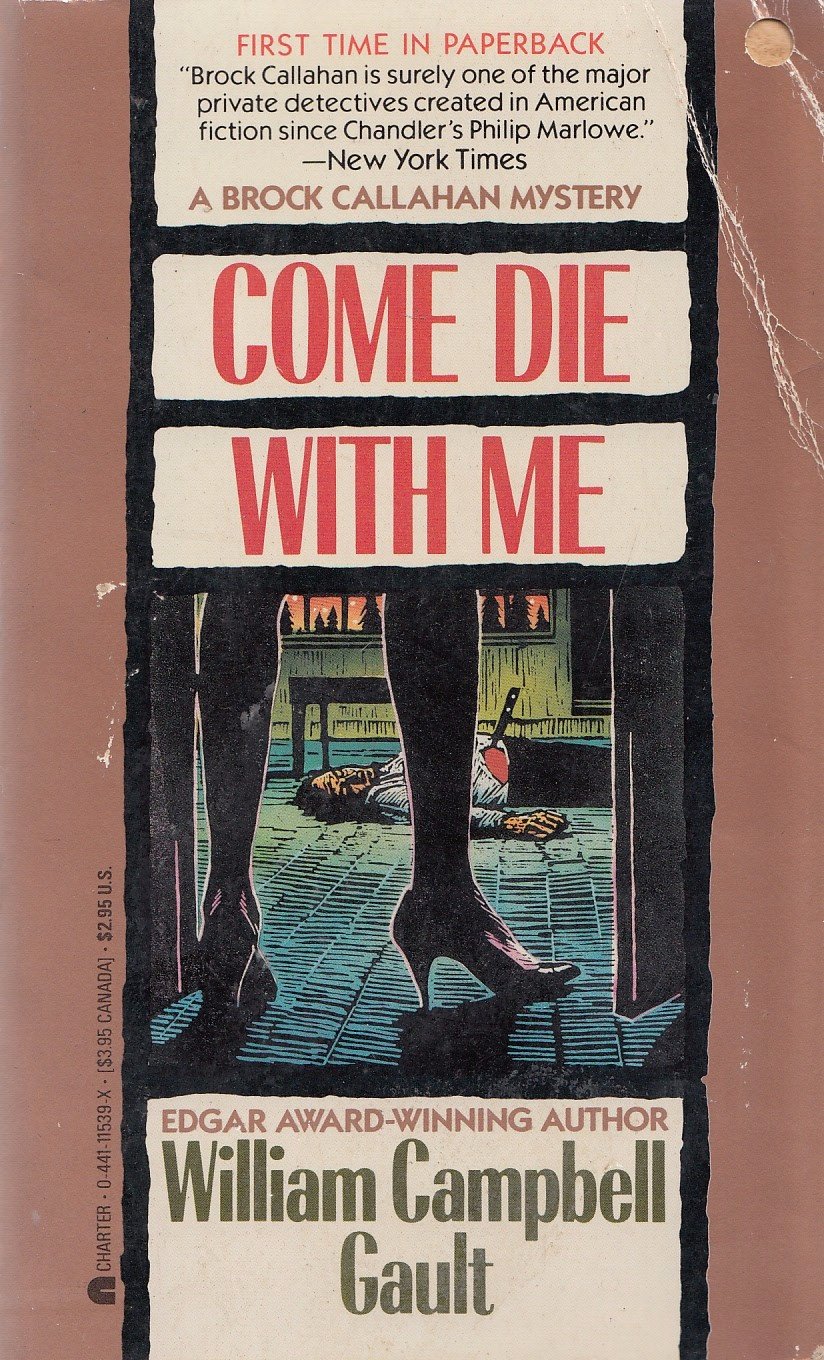 Come Die With Me Gault, William Campbell