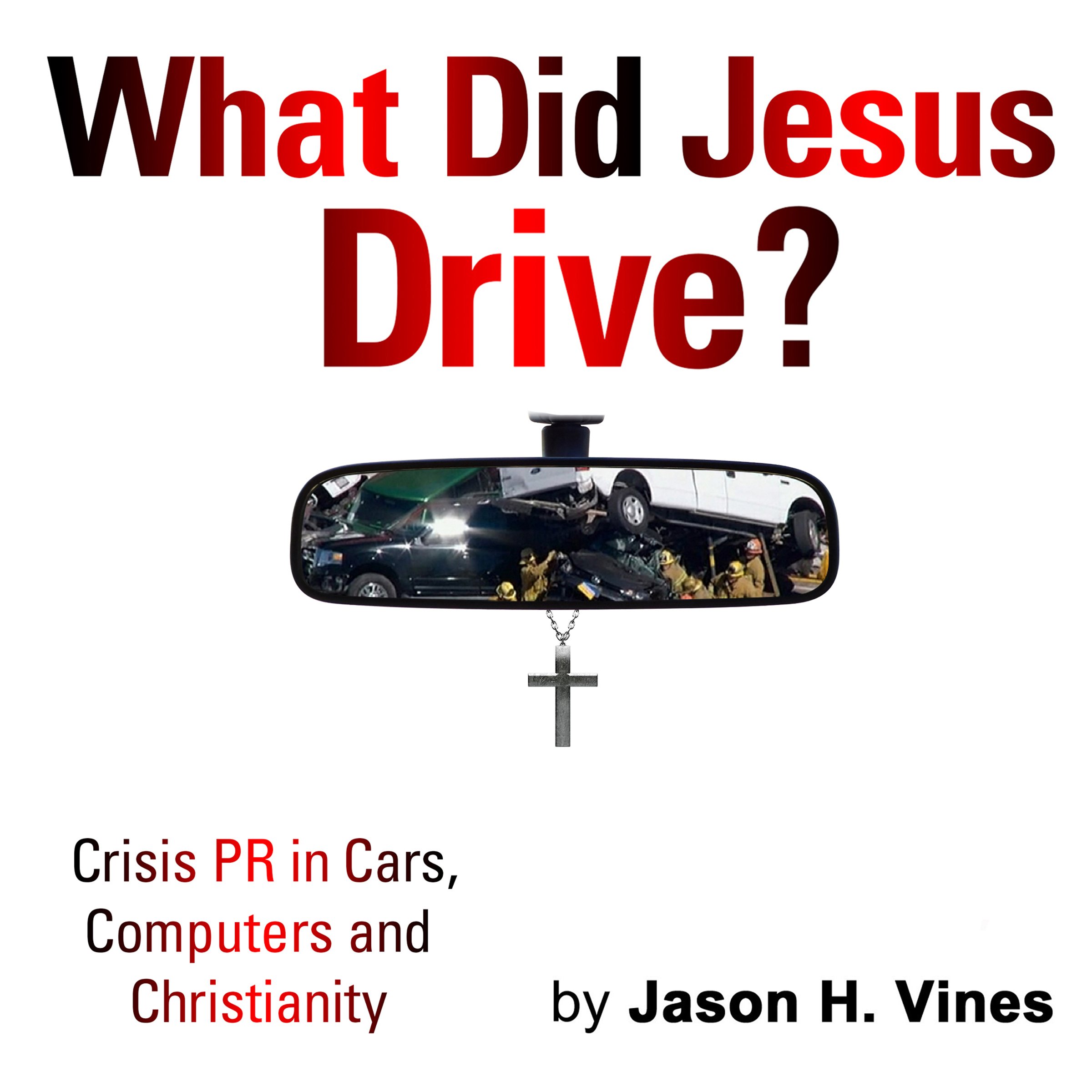 Cover art for What Did Jesus Drive