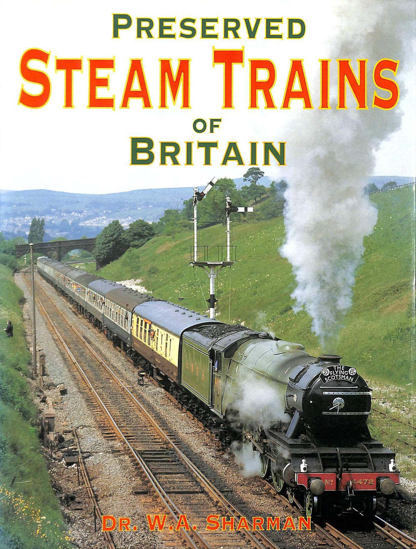 Preserved Steam Trains