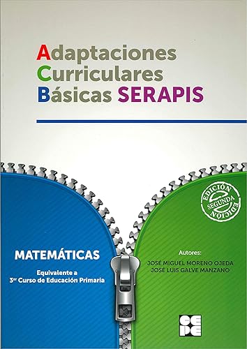 MATEMÁTICAS 3º EDUCACION PRIMARIA ADPTACIONES CURRICULARES BÁSICAS SERAPIS: 3P (Adaptaciones curriculares básicas. Proyecto SERAPIS)