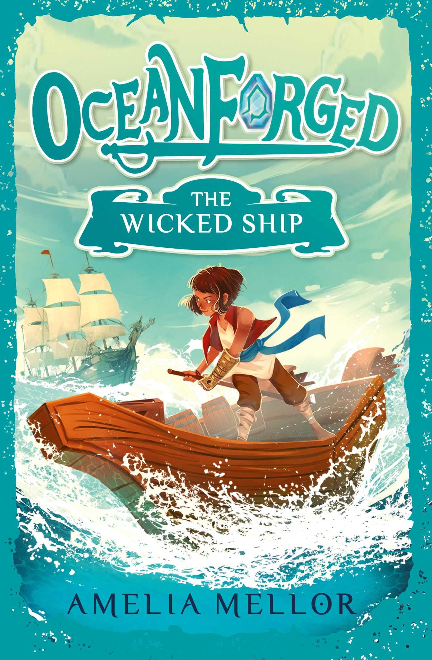 The Wicked Ship: Volume 1 (Oceanforged)