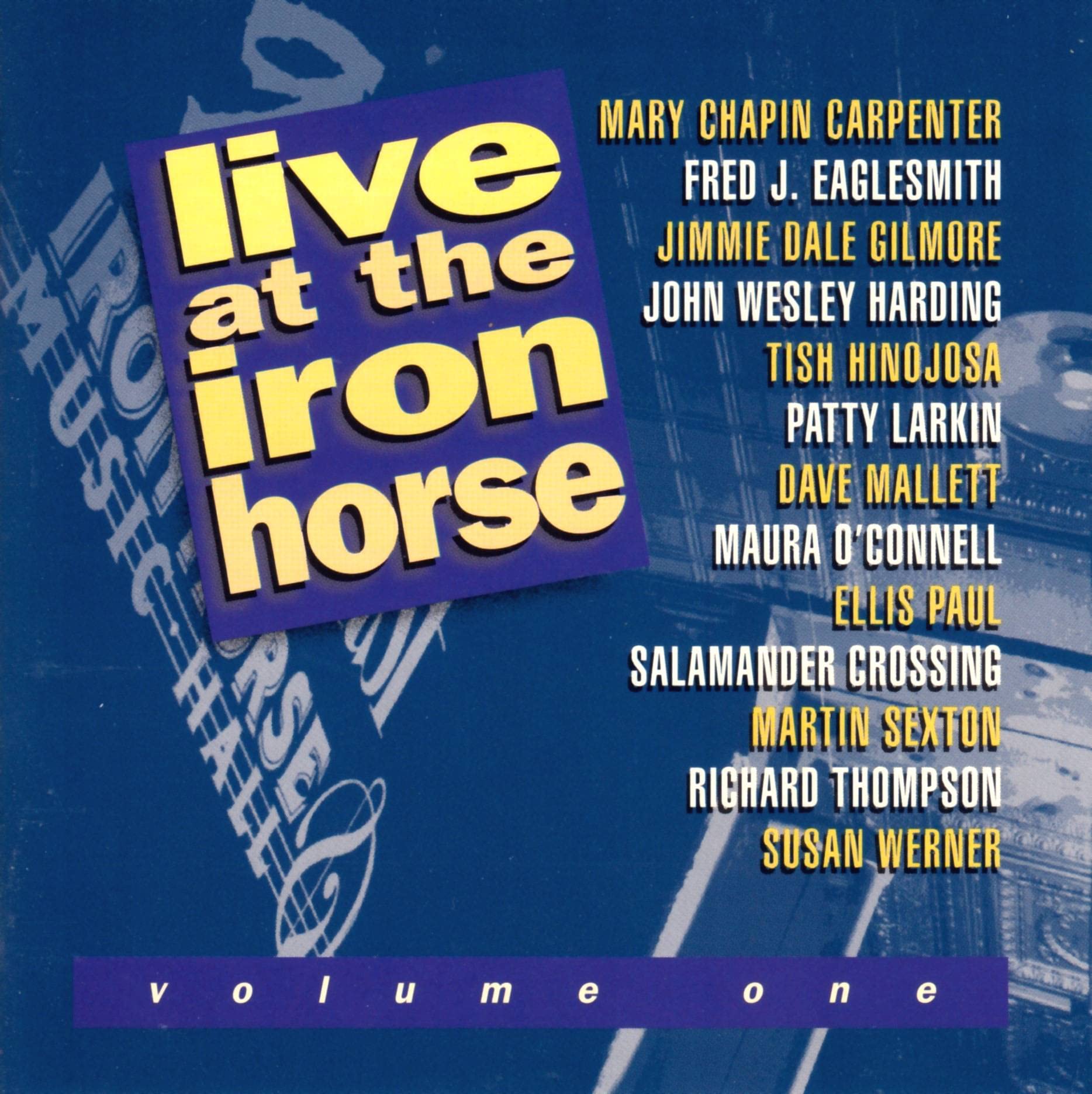 Live at the Iron Horse [Audio CD] Various Artists; Larkin/Harding/O/Connell and Gilmore/Carpenter/Eaglesmith