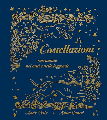Le costellazioni raccontate nei miti e nelle leggende