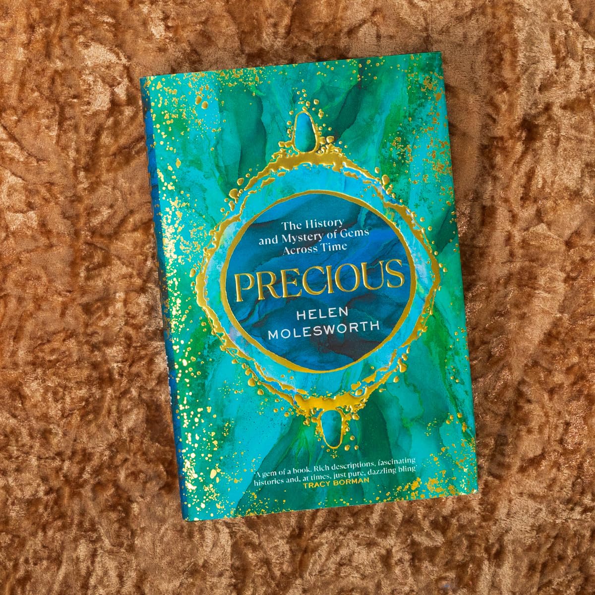 Precious: A fascinating history of the world’s most treasured gemstones and who wore them by the renowned jewellery expert