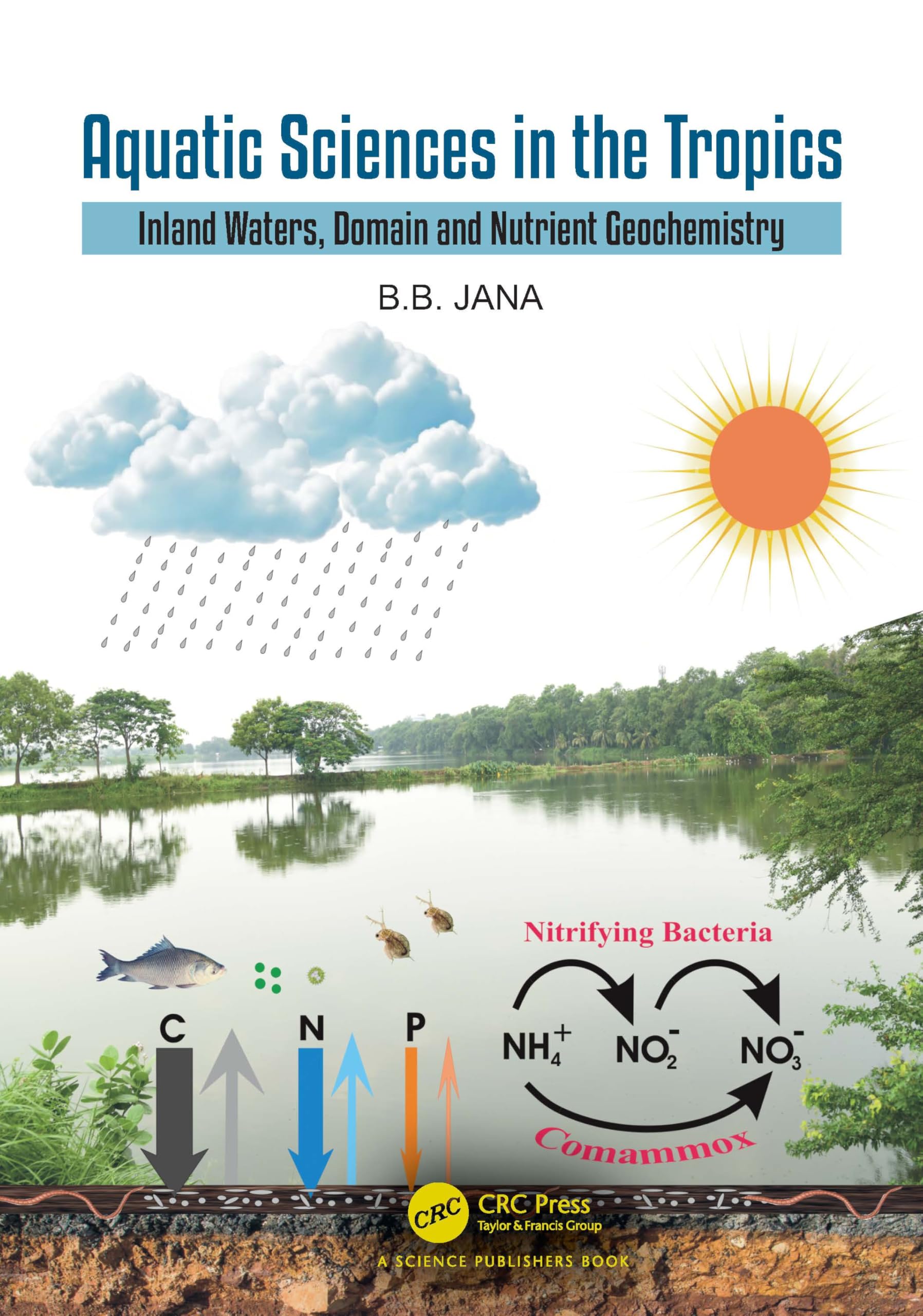 Aquatic Sciences in the Tropics: Inland Waters, Domain and Nutrient Geochemistry