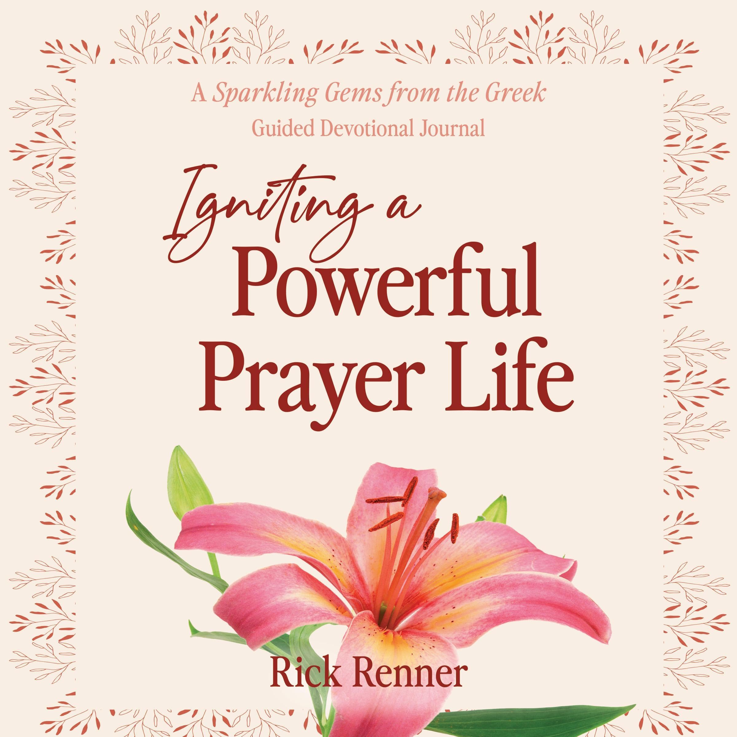 Igniting a Powerful Prayer Life