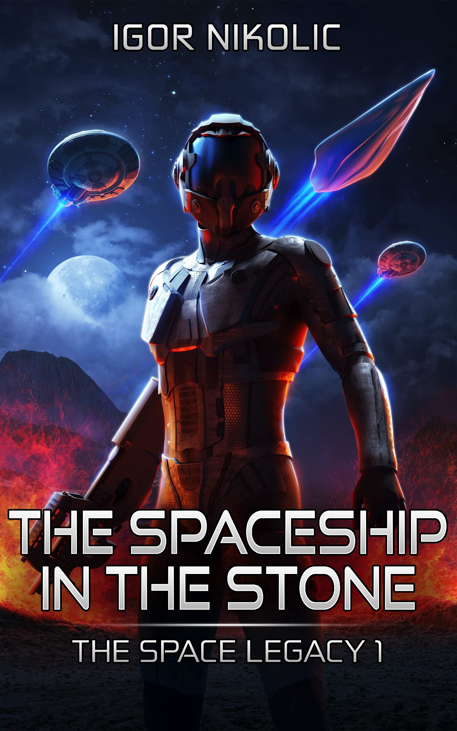 The Spaceship In The Stone (The Space Legacy Book 1)