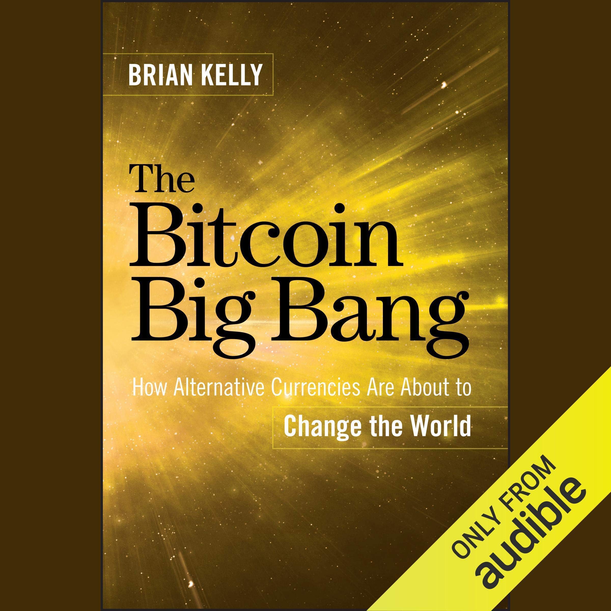 The Bitcoin Big Bang