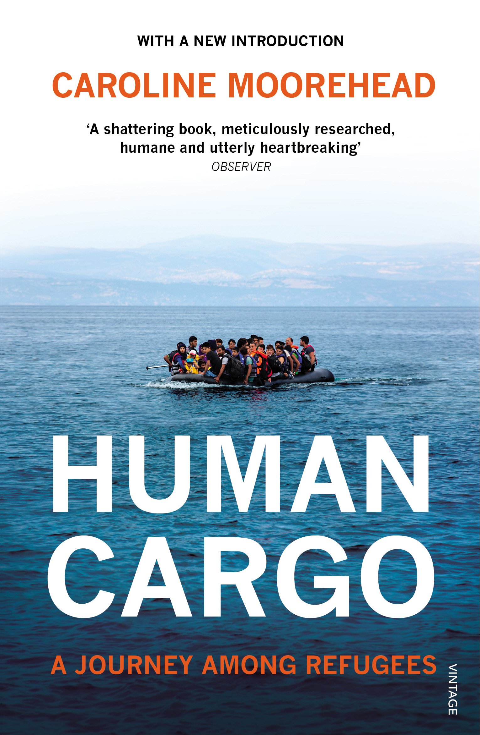 Human Cargo: A Journey among Refugees by Caroline Moorehead PAPERBACK
