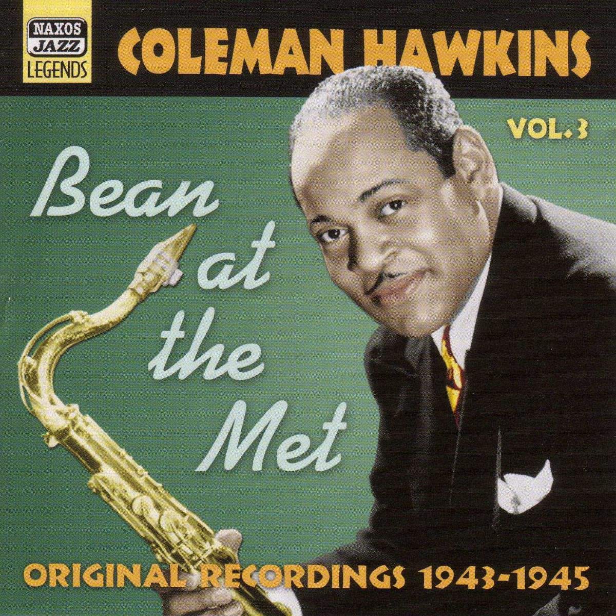 HAWKINS, Coleman: Bean At The Met