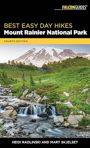 Best Easy Day Hikes Mount Rainier National Park (Best Easy Day Hikes Series)