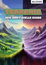 Terraria - Der inoffizielle Guide (German Edition)