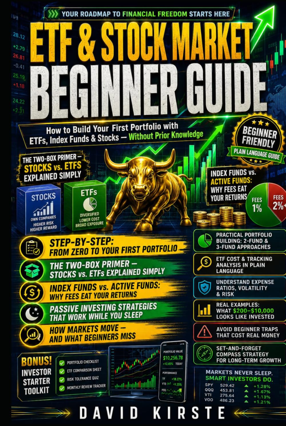 ETF & Stock Market: The Beginner's Guide – Step by Step to Your First Portfolio with Passive Investing, Index Funds and No Prior Knowledge Needed