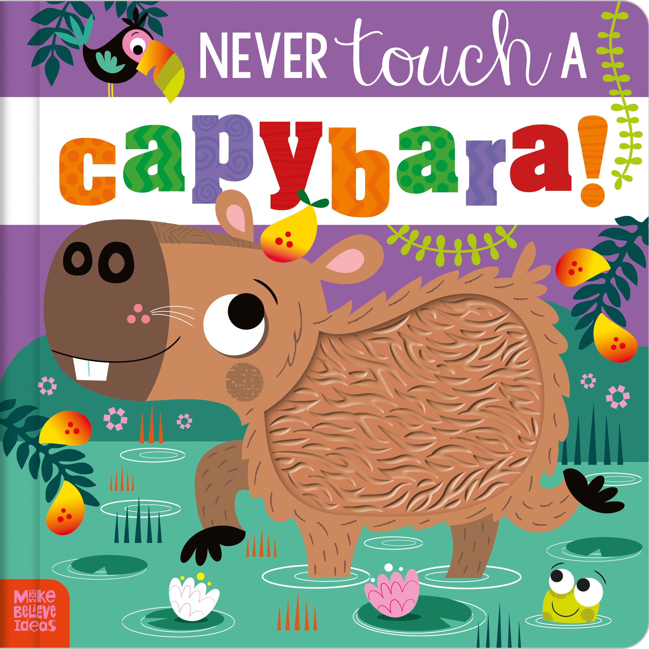 Never Touch a Capybara!