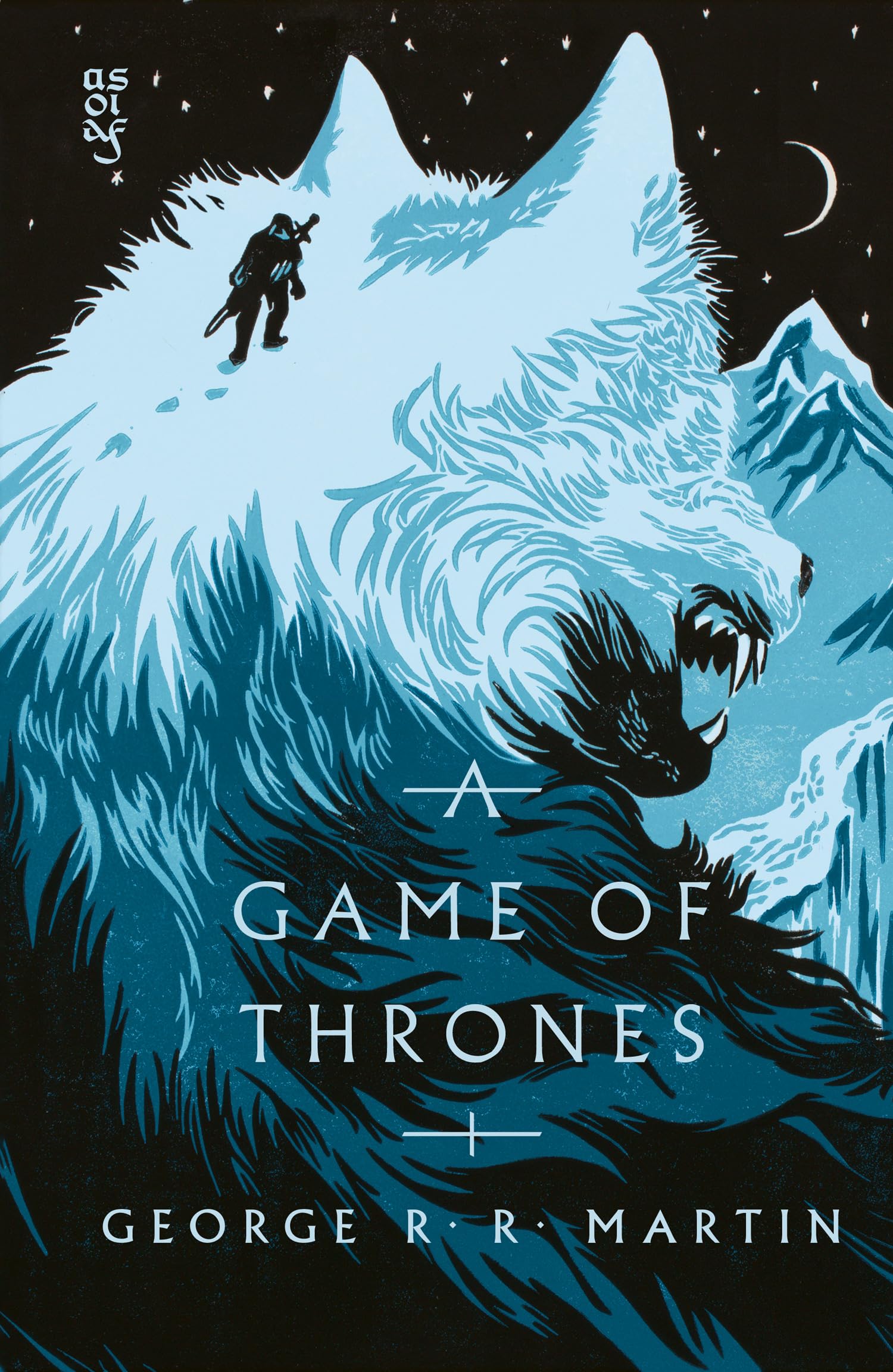 A Game of Thrones: The bestselling epic fantasy classic behind GAME OF THRONES, reimagined in a stunning new clothbound collector's edition: Book 1 (A Song of Ice and Fire)