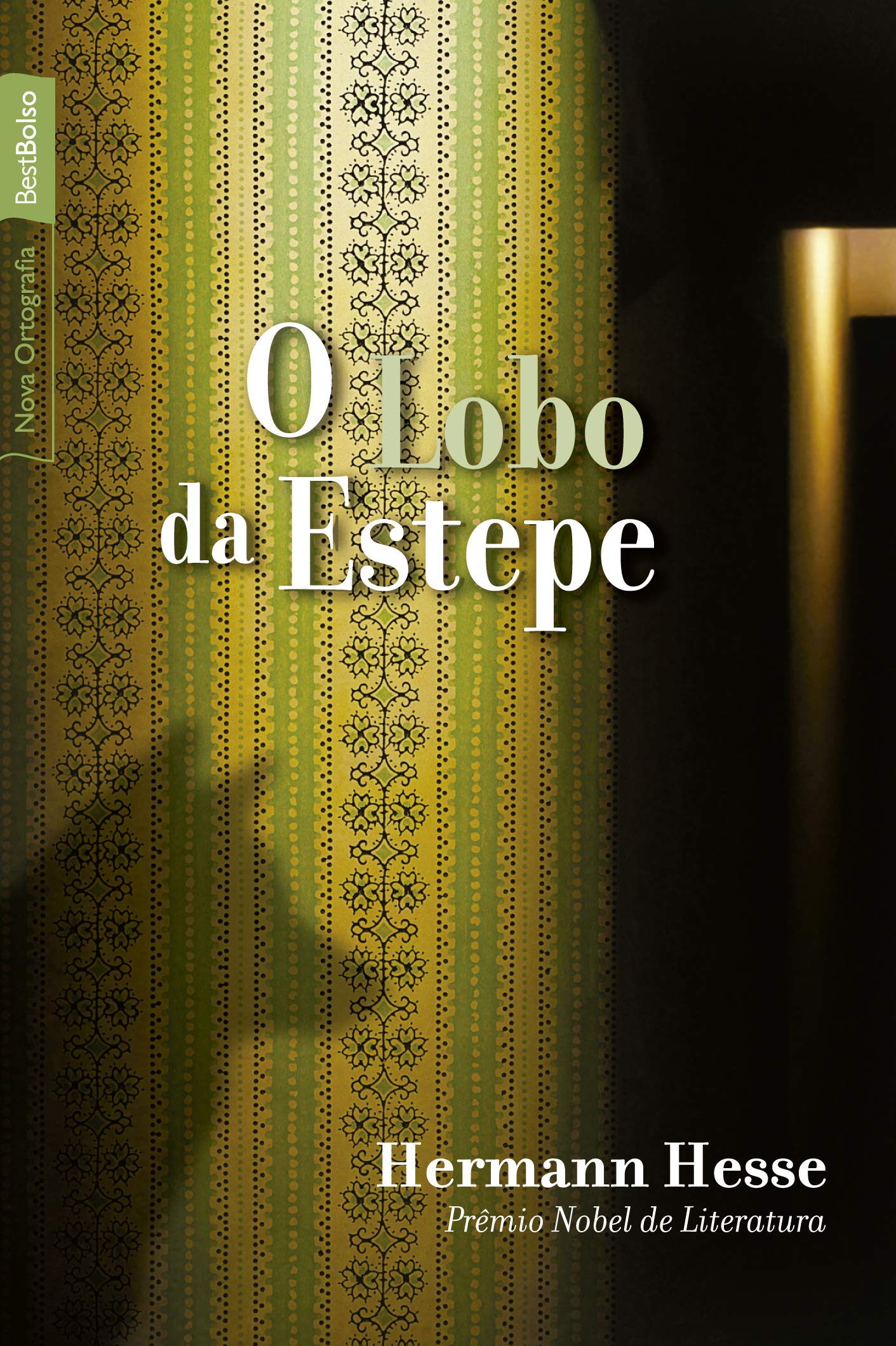 O Lobo da Estepe (edição de bolso) : Hesse, Hermann, Ivo Barroso ...