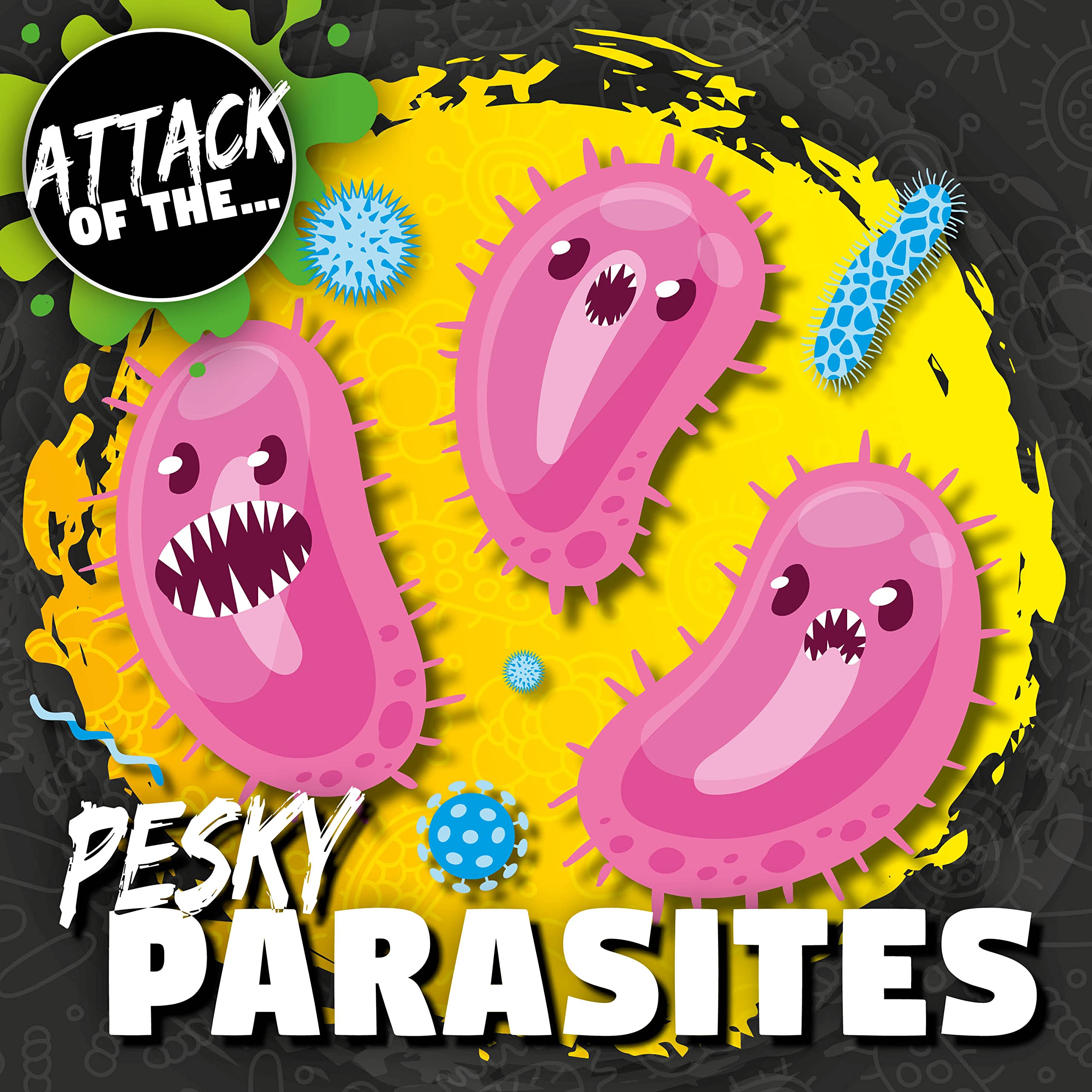 Pesky Parasites by William Anthony (Paperback Book)