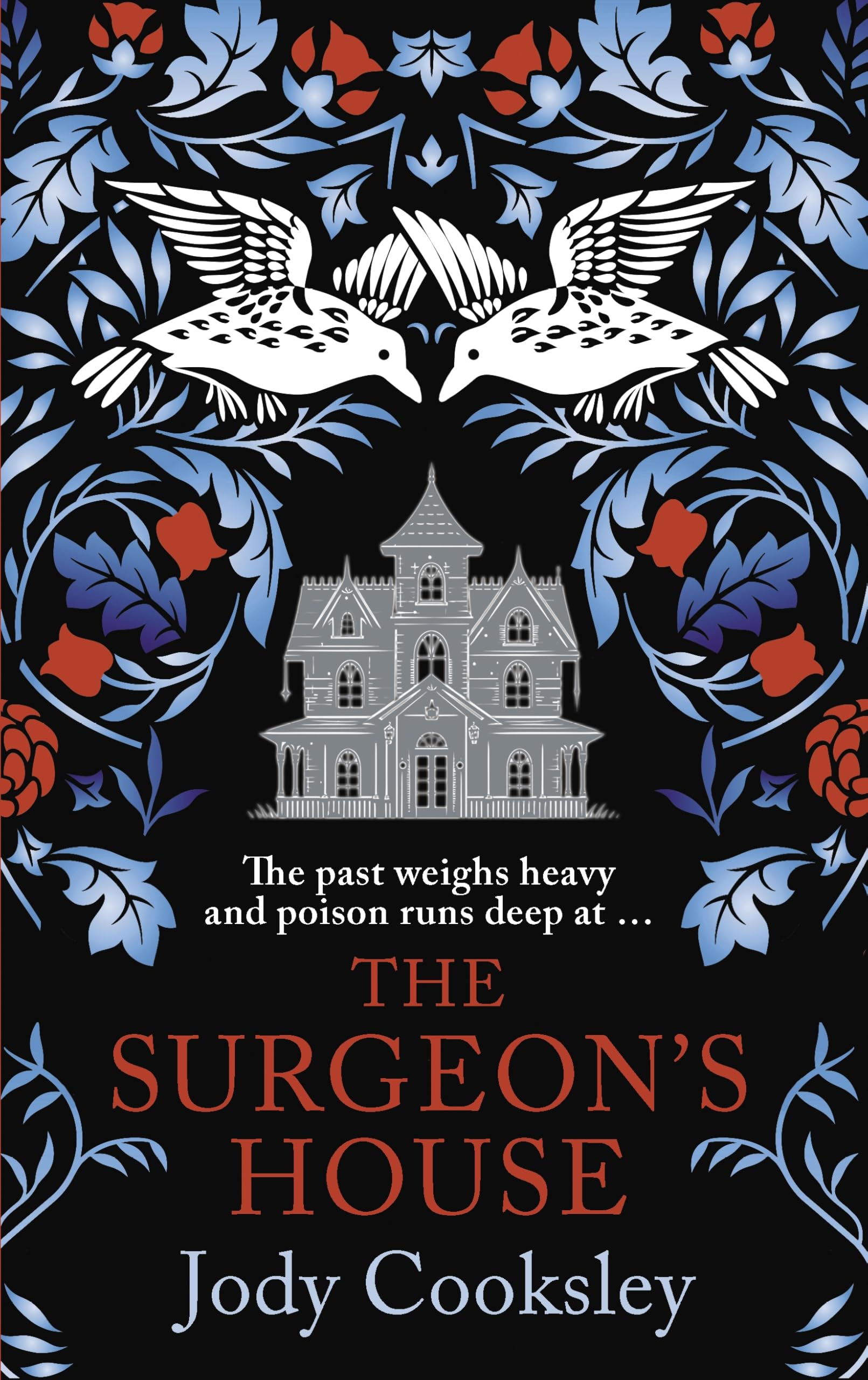 The Surgeon's House: The thrilling Gothic historical mystery