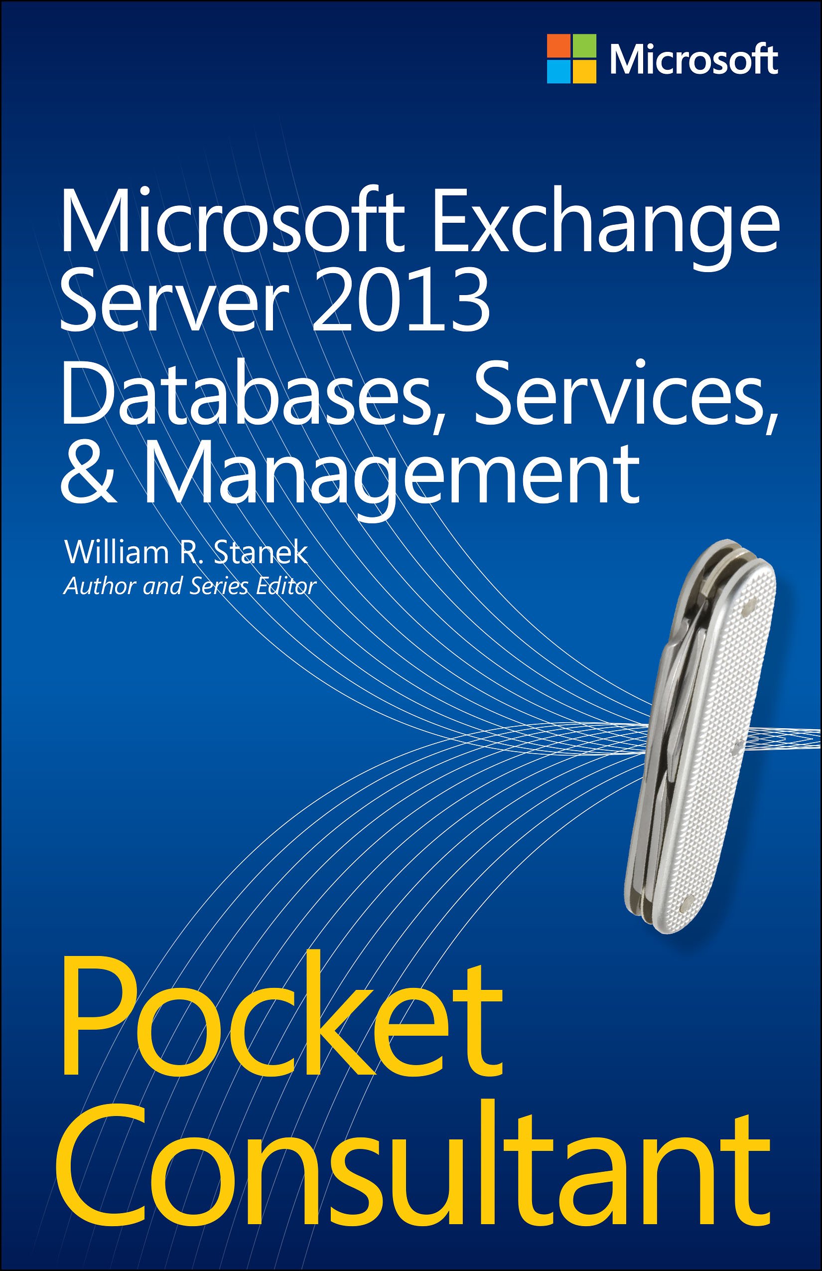 Buy Microsoft Exchange Server 2013 Pocket Consultant – Databases, Services, & Management — BookShops.in