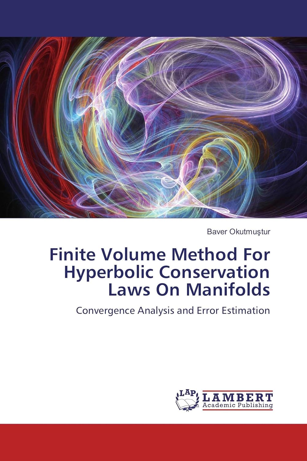 Finite Volume Method For Hyperbolic Conservation Laws On Manifolds ...