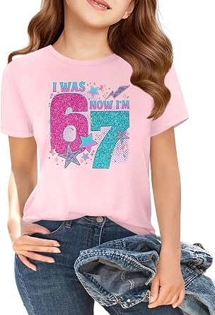 tiorhooe 67 Birthday T Shirt Kids I was 6 Now I'm 7 Graphic T-Shirt Girls Boys 67 Meme Tee Top