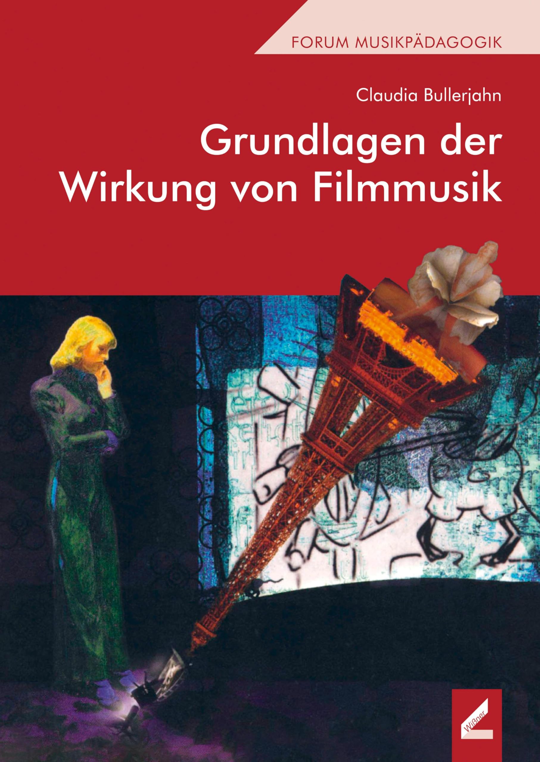 Grundlagen der Wirkung von Filmmusik (Wißner-Lehrbuch)