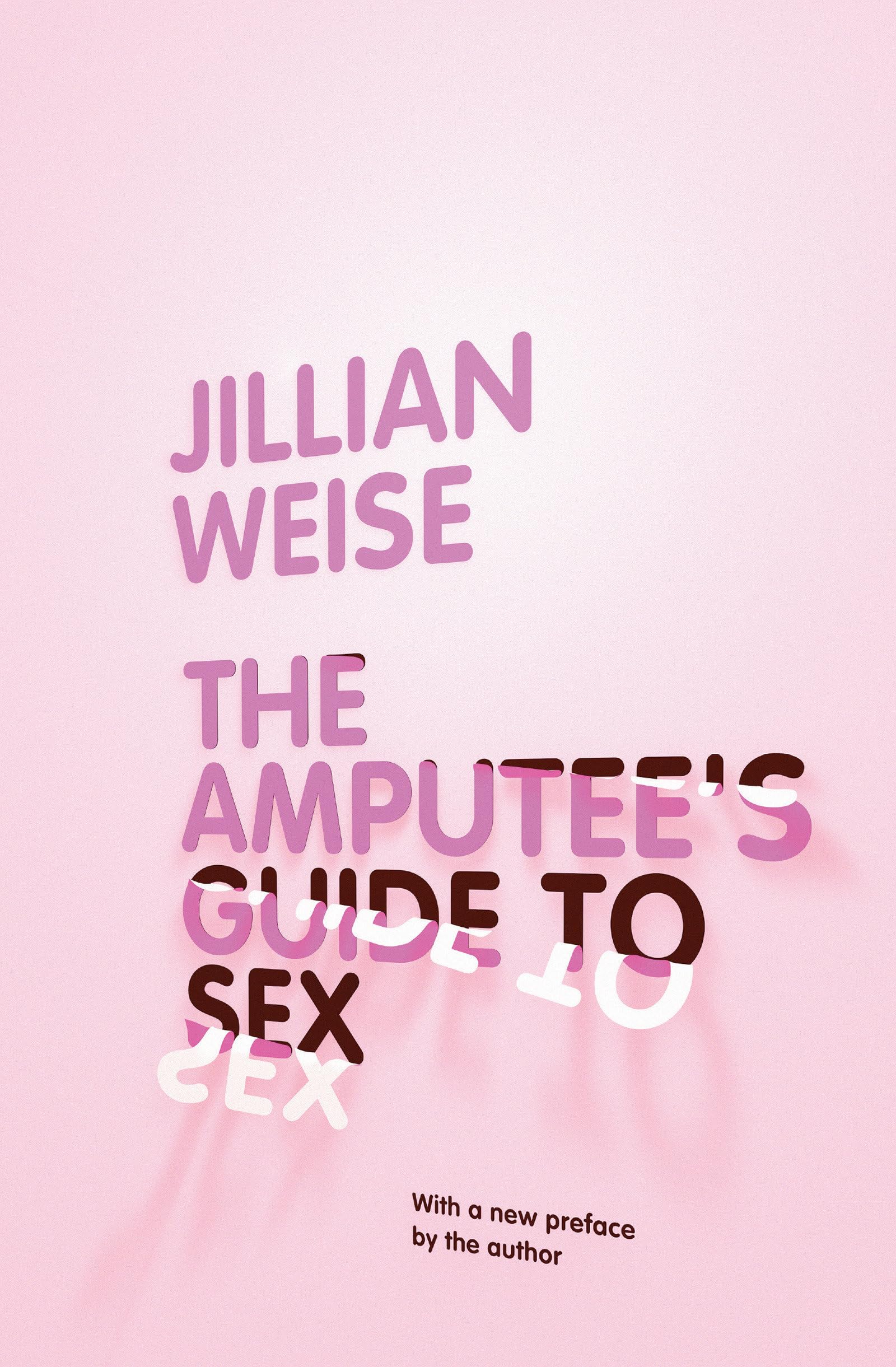 Buy The Amputee's Guide to Sex — BookShops.in