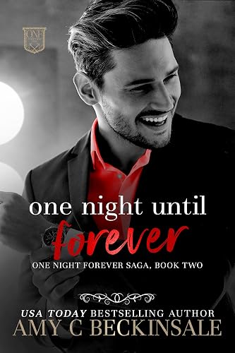 One Night Until Forever: (One Night Forever Saga)