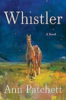 Whistler: A Novel