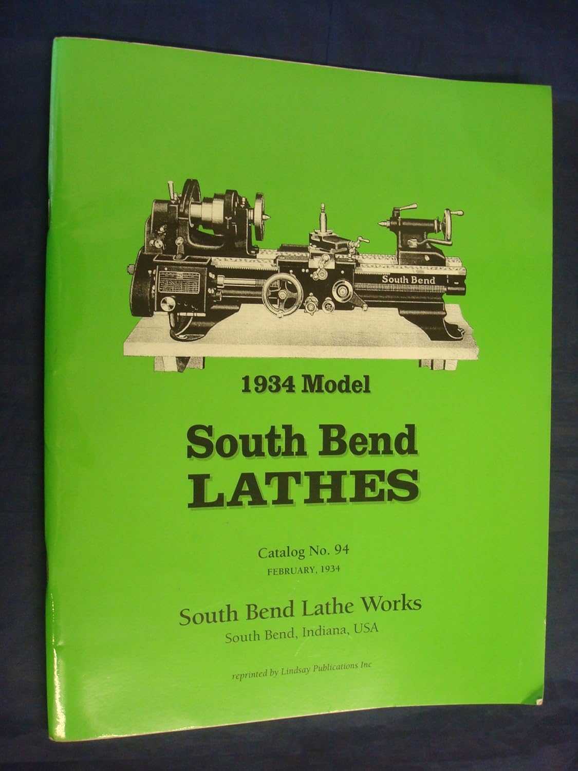 1934 Model South Bend Lathes South Bend Lathes 9781559181396 Amazon