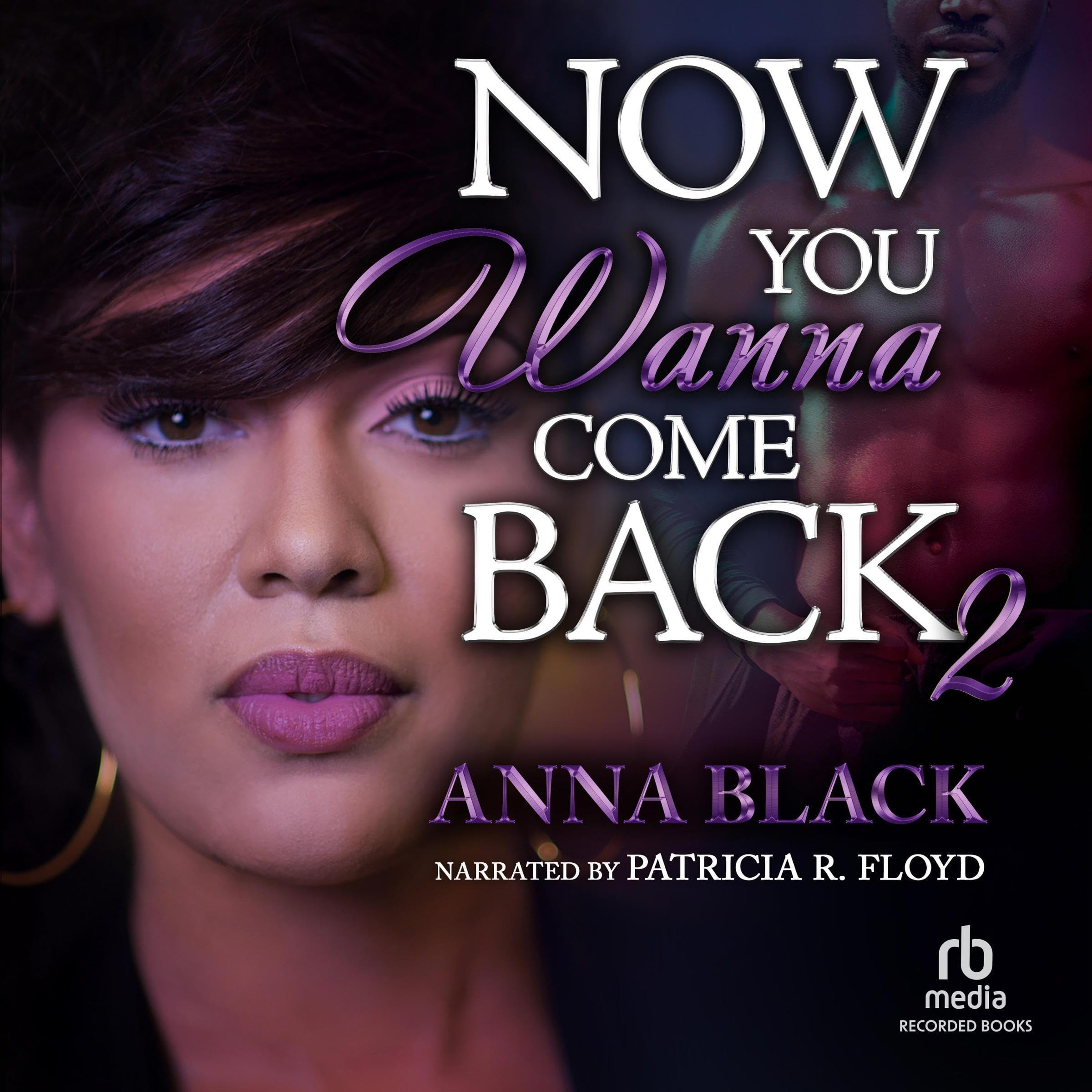Cover art for Now You Wanna Come Back 2