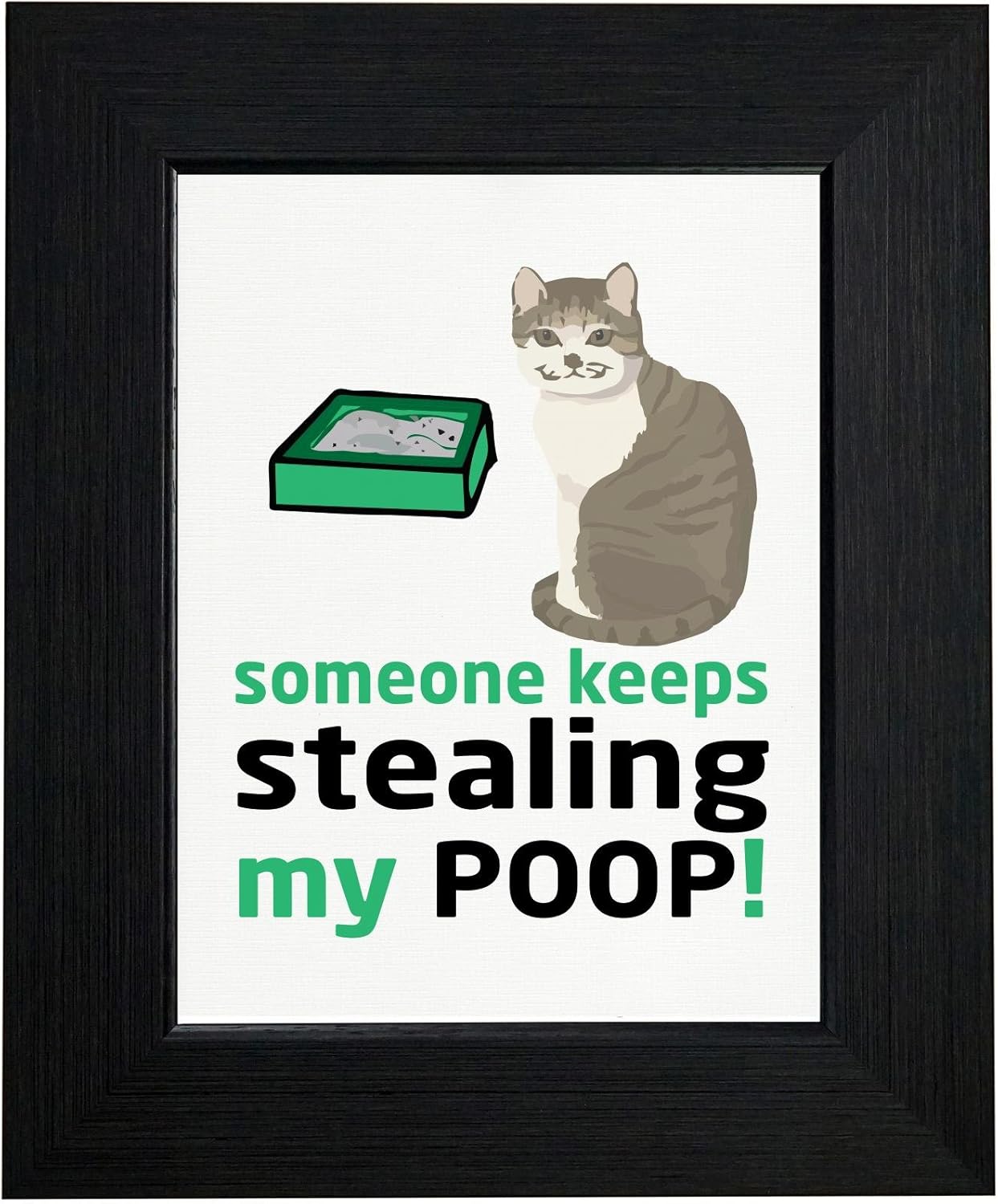 Hollywood Thread Funny Cat & Litter Box Someone Keeps Stealing My Poop Framed