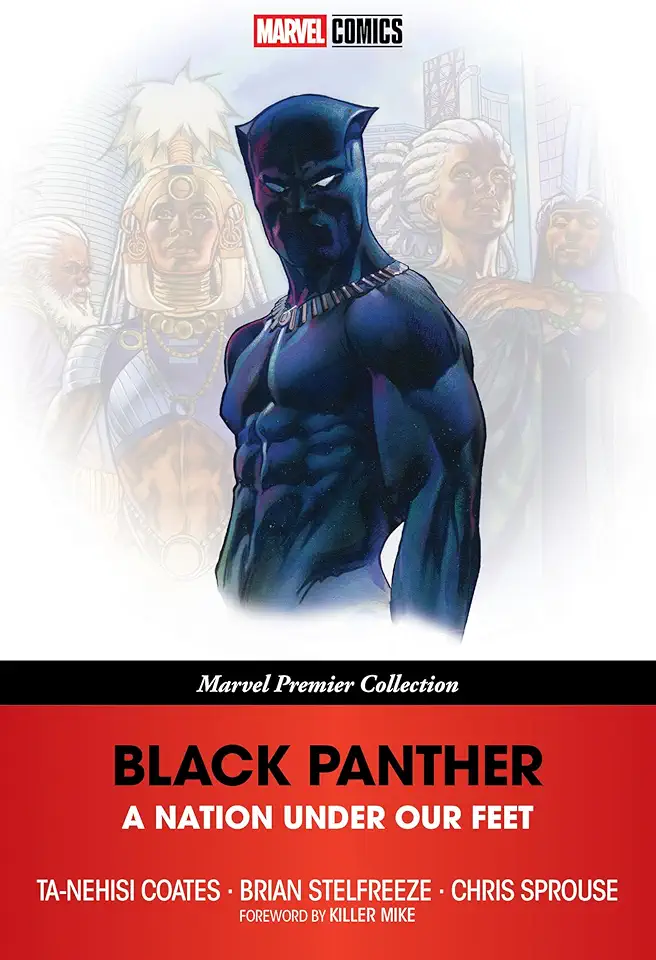 Black Panther: A Nation Under Our Feet [Marvel Premier Collection]