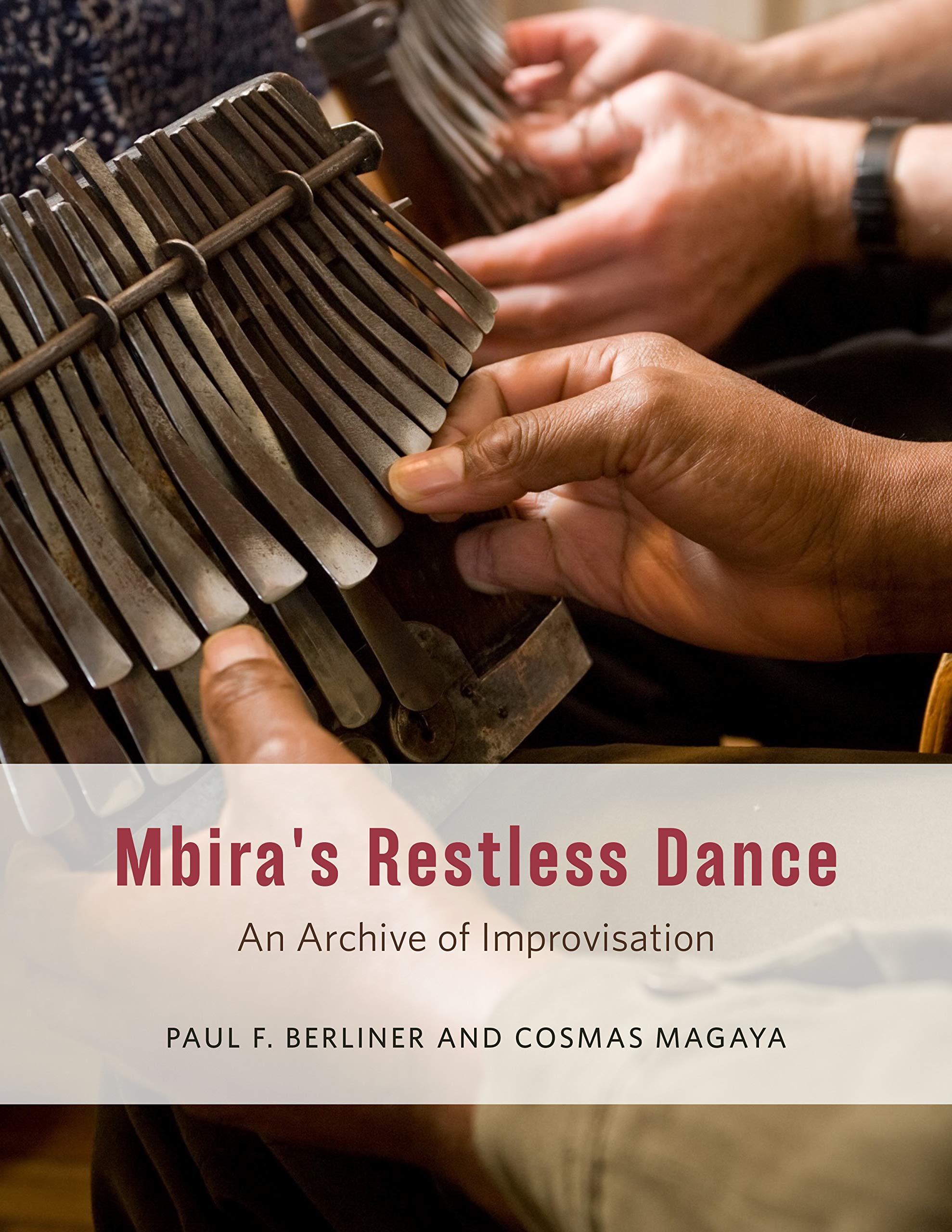 Mbira's Restless Dance: An Archive of Improvisation (Chicago Studies in Ethnomusicology) (English Edition)