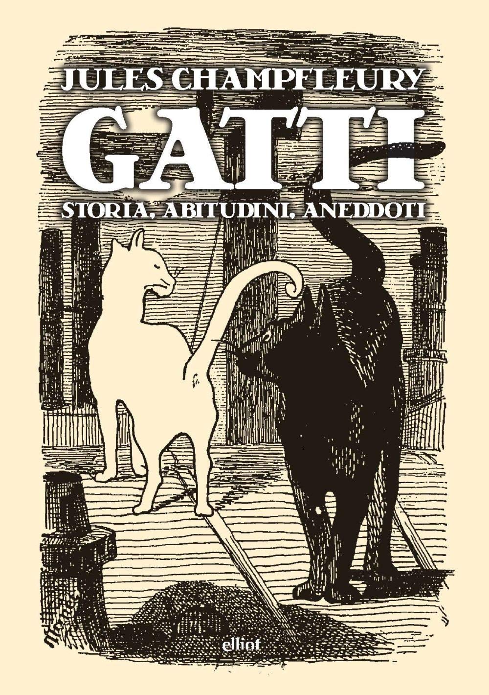 Gatti. Storia, Abitudini, Aneddoti - 4