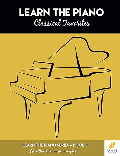 Learn the Piano Series, Book 3 Classical Favorites (With Online Audio Examples)