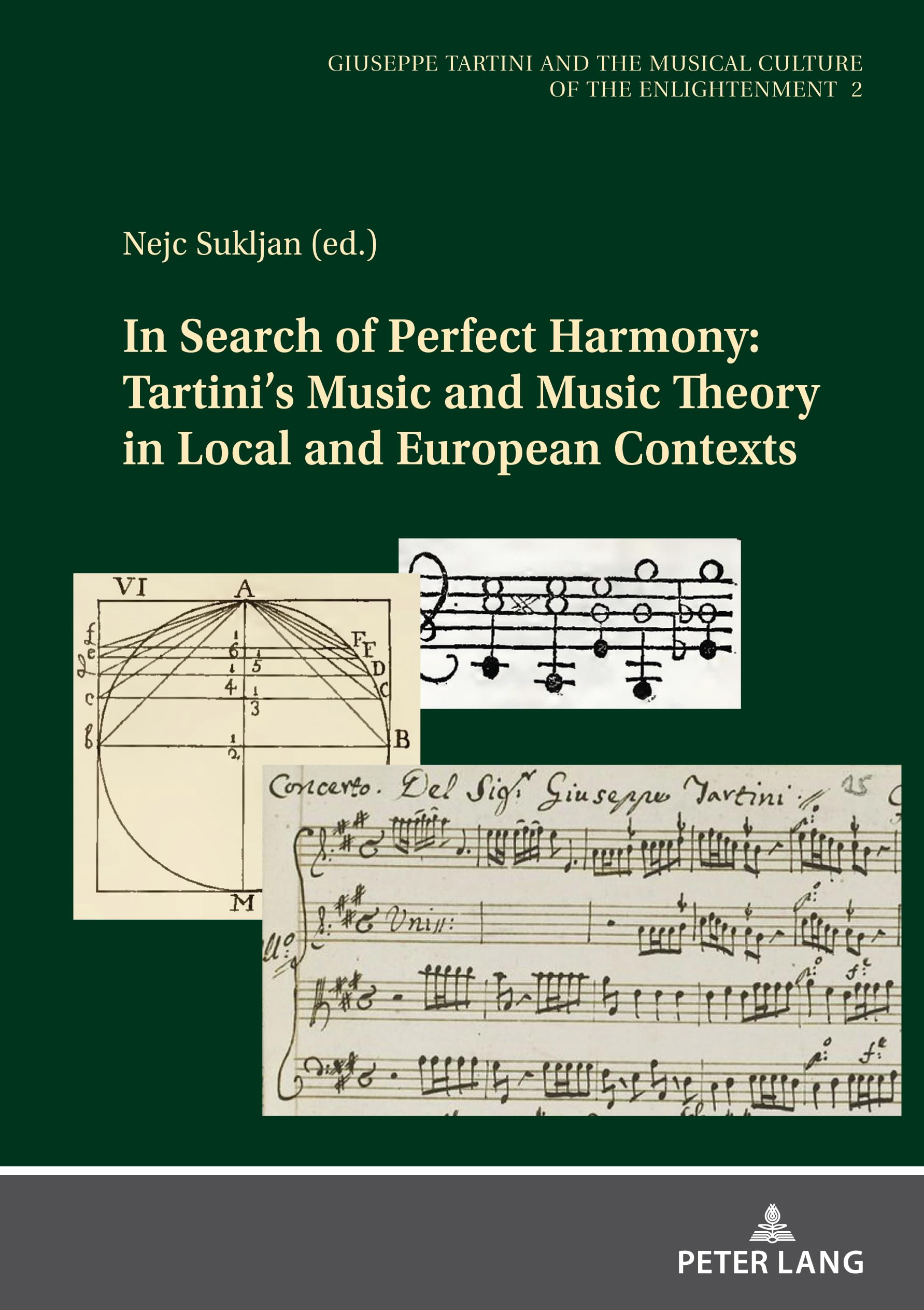 In Search of Perfect Harmony: Tartinis Music and Music Theor... - 9783631869079