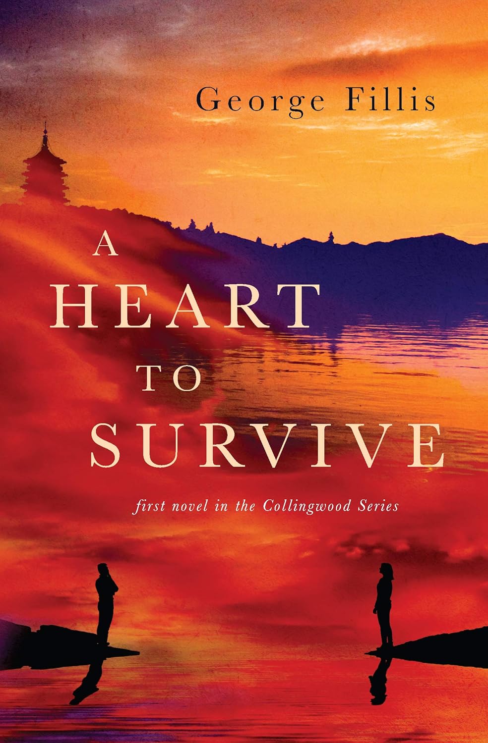 A Heart To Survive: first Novel in the Collingwood Series