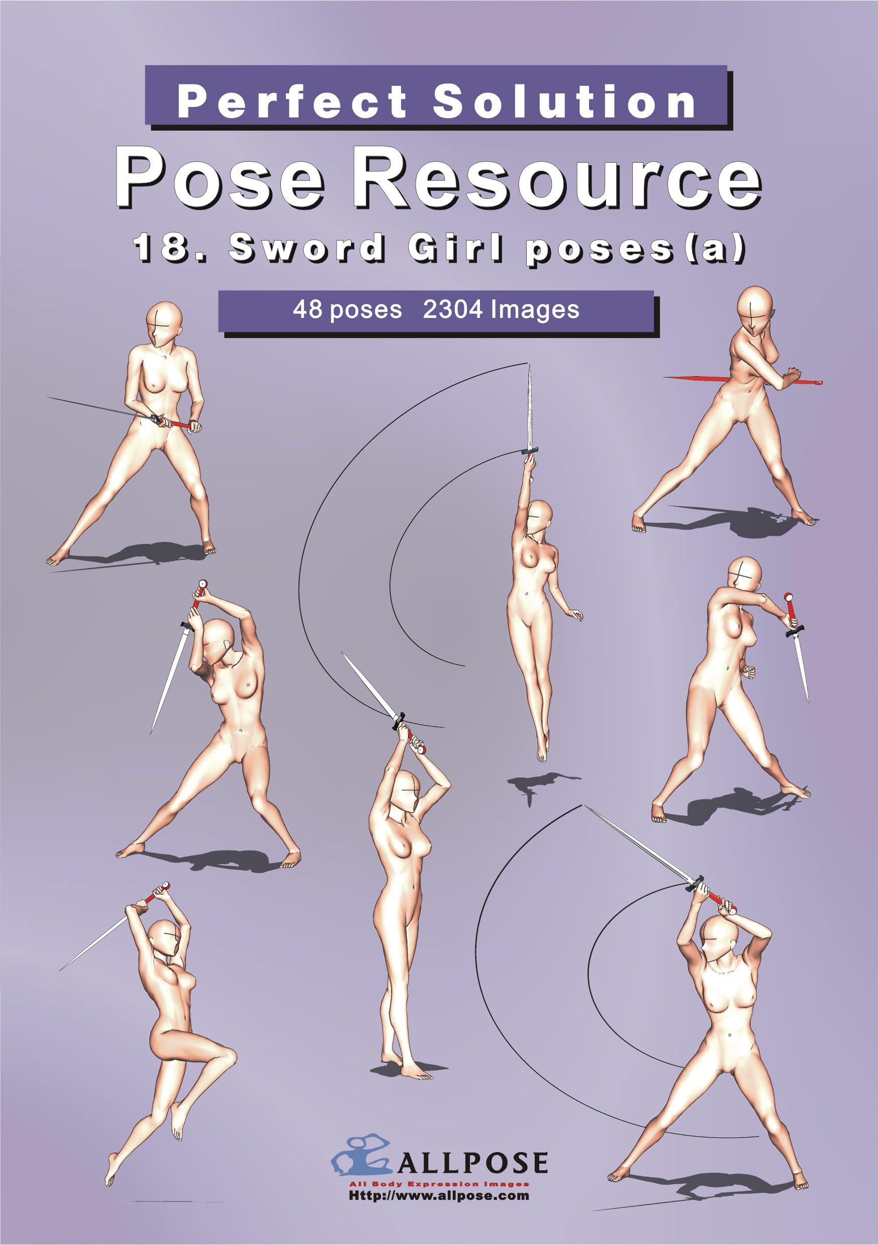 [Allpose Book] 18_Sword Girl poses(a) (for comic,cartoon,manga,anime,illustration human body pose drawing techniques.) (Allpose Book Drawing Pose Resource : 24 Books Series)