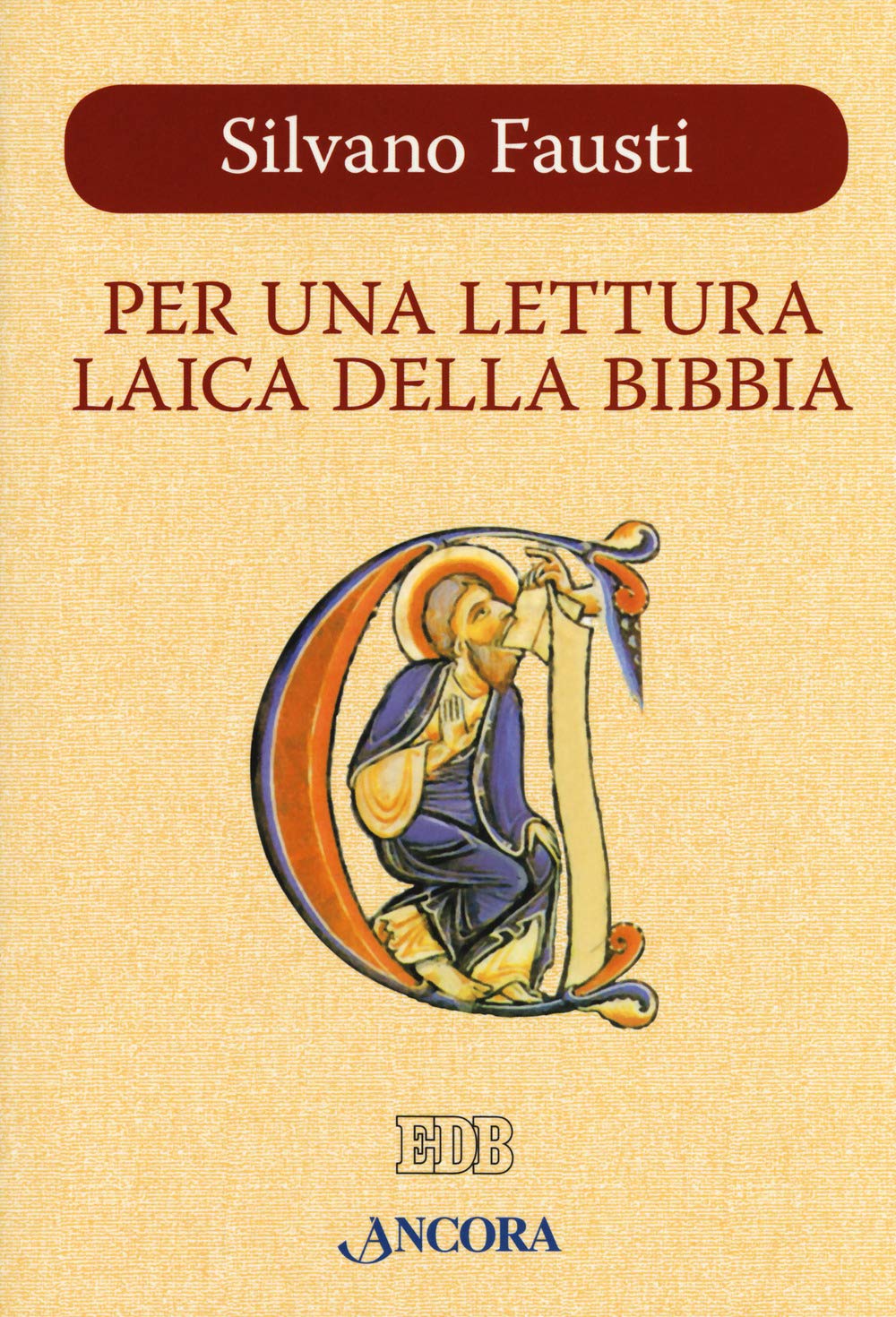 Per Una Lettura Laica Della Bibbia - 4