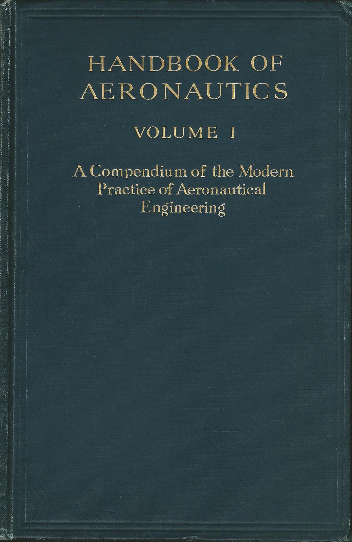 Handbook of Aeronautics Volume I: Aerodynamics and Performance (Handbook of Aeronautics)