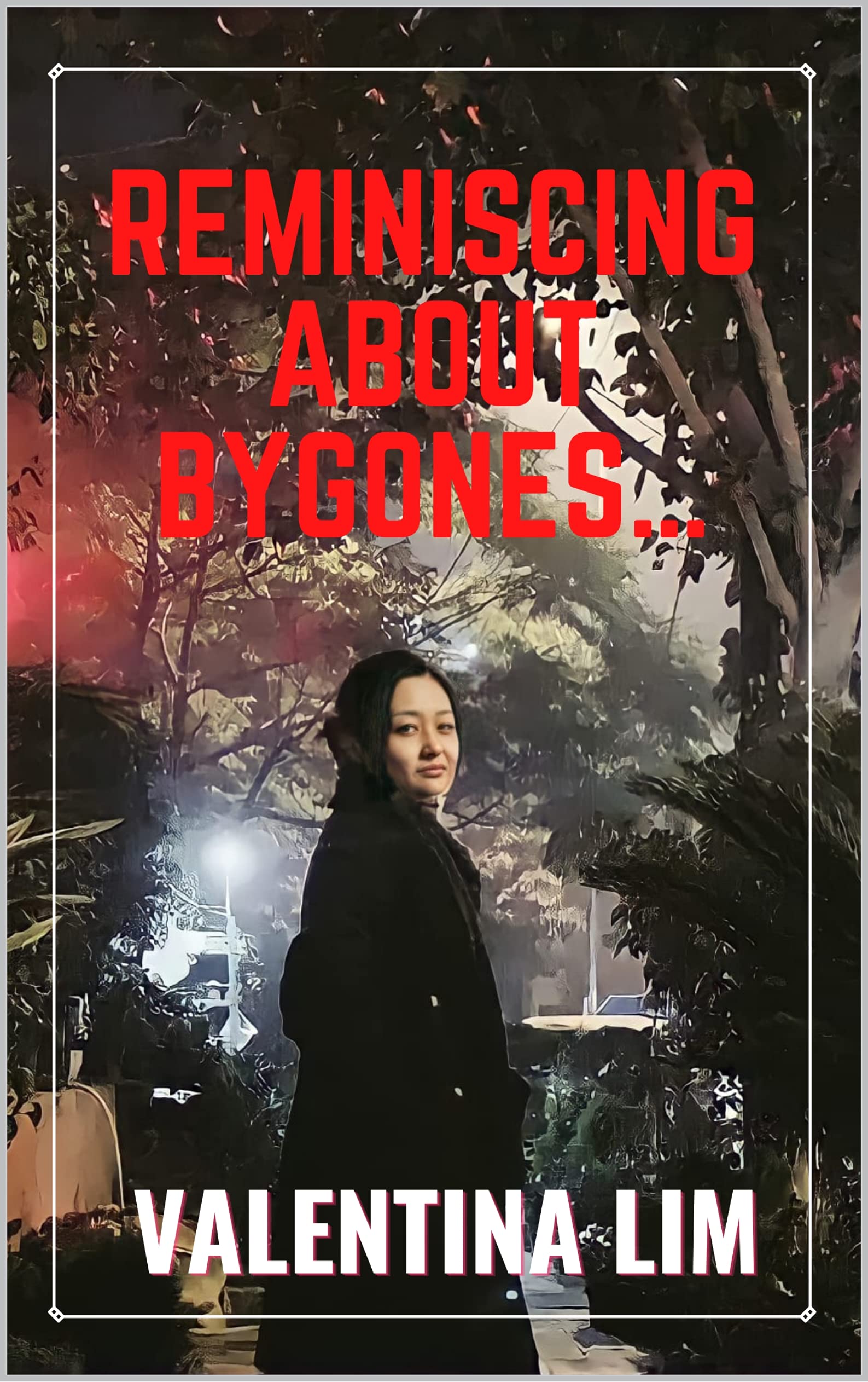 Reminiscing About Bygones