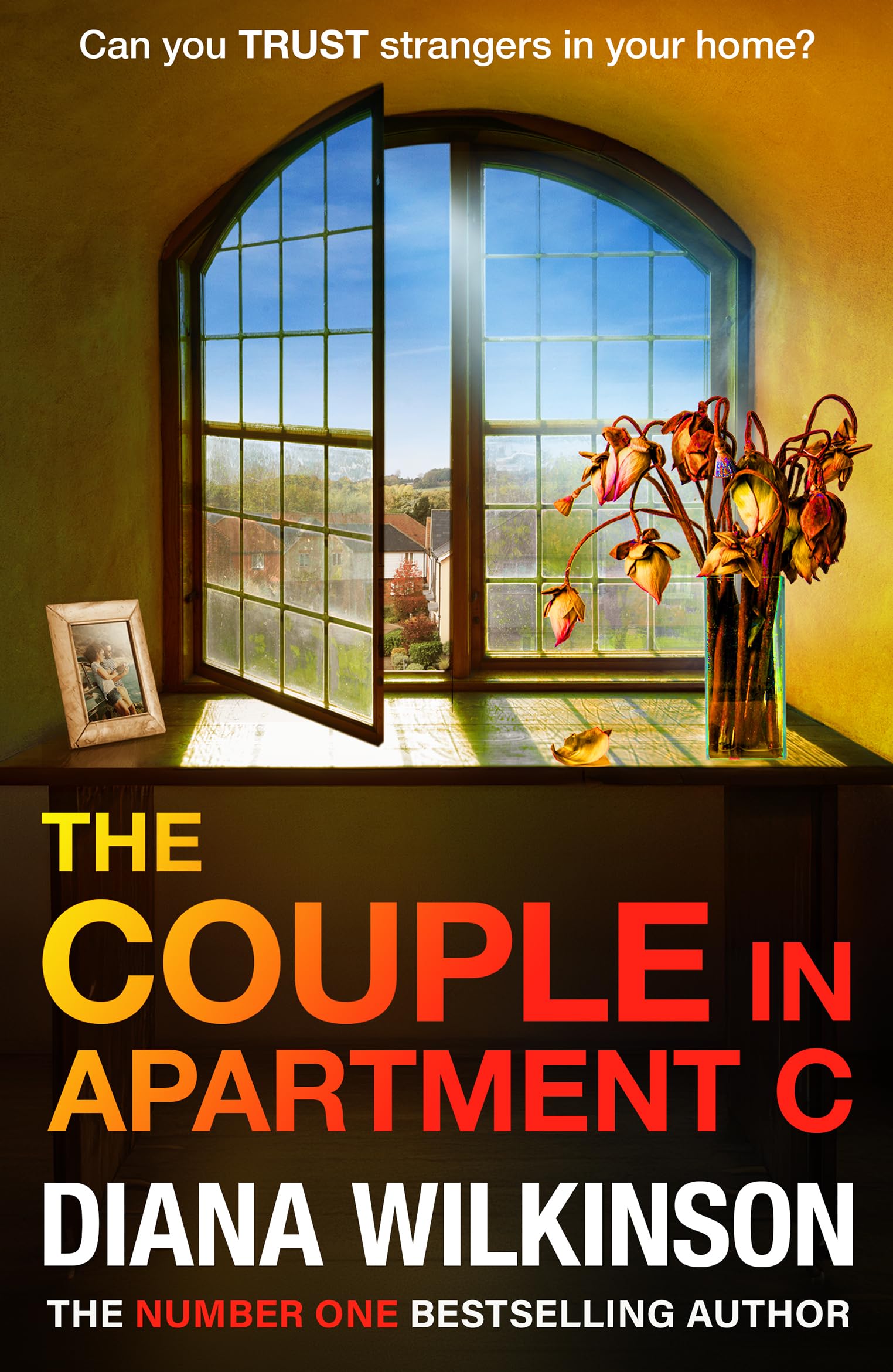 The Couple in Apartment C: The unforgettable, page-turning psychological thriller from Diana Wilkinson