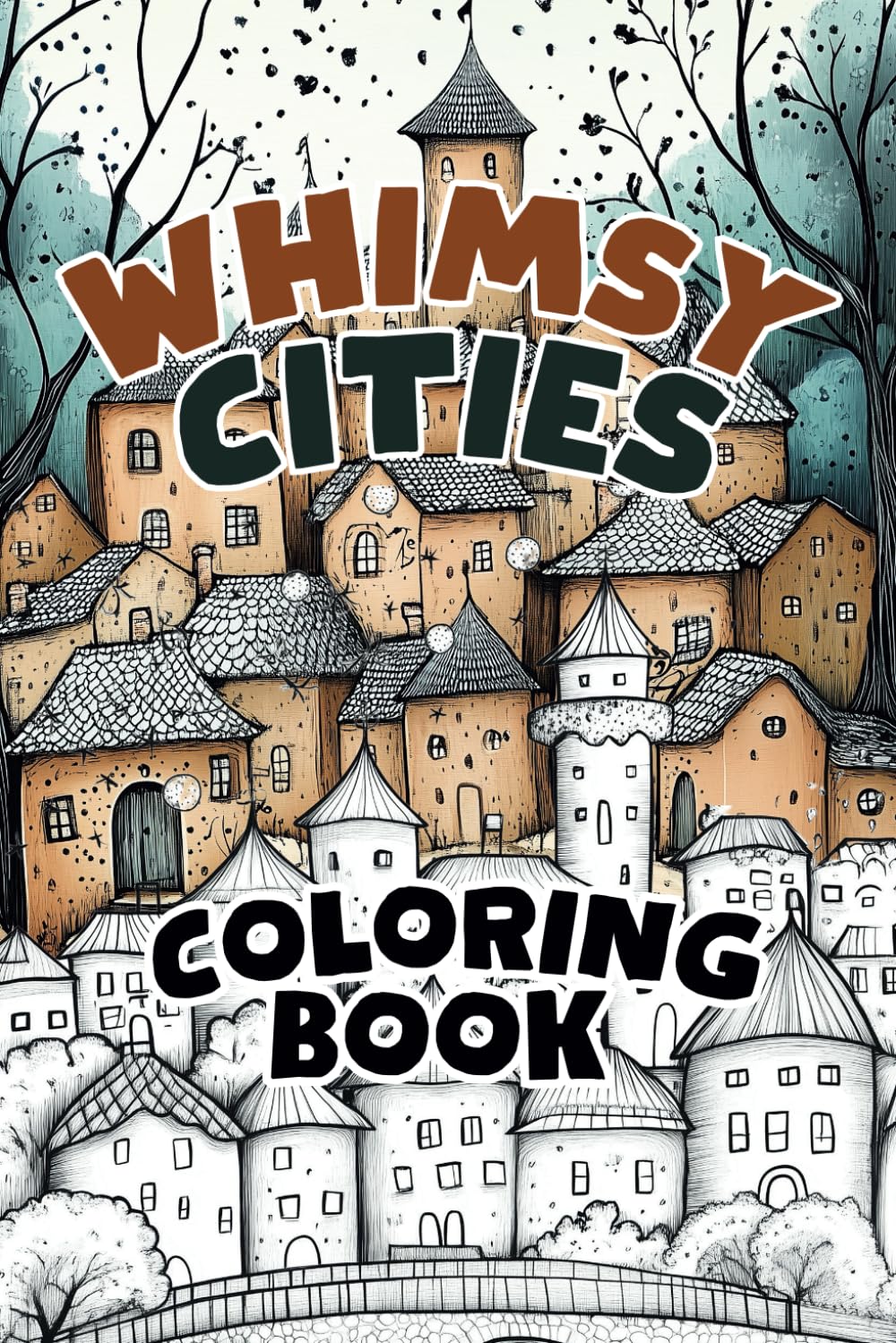 Whimsy Cities Coloring Book